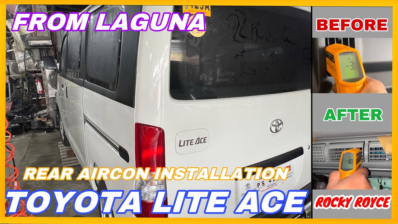 TOYOTA LITE ACE VAN FROM LAGUNA: REAR AIRCON INSTALLATION | ROCKY ROYCE