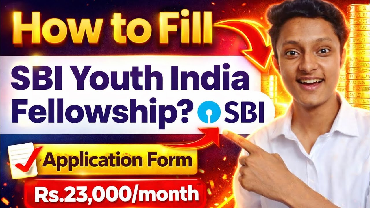 How to Fill SBI Youth for India Fellowship 2026 Form | Full Application Process | ₹23,000/Month