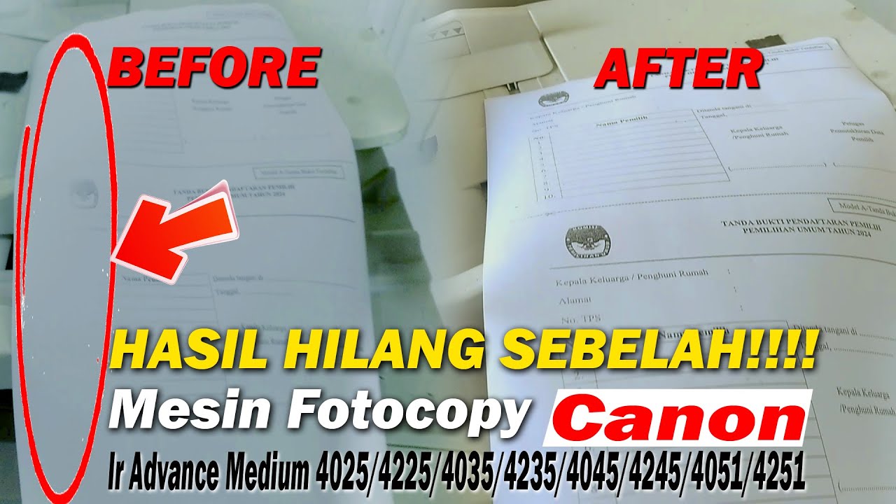 Hasil Tajam Sebelah [tidak rata] Mesin Fotocopy Canon Ira Medium 4025/4225/4251/4051/4235/4245..