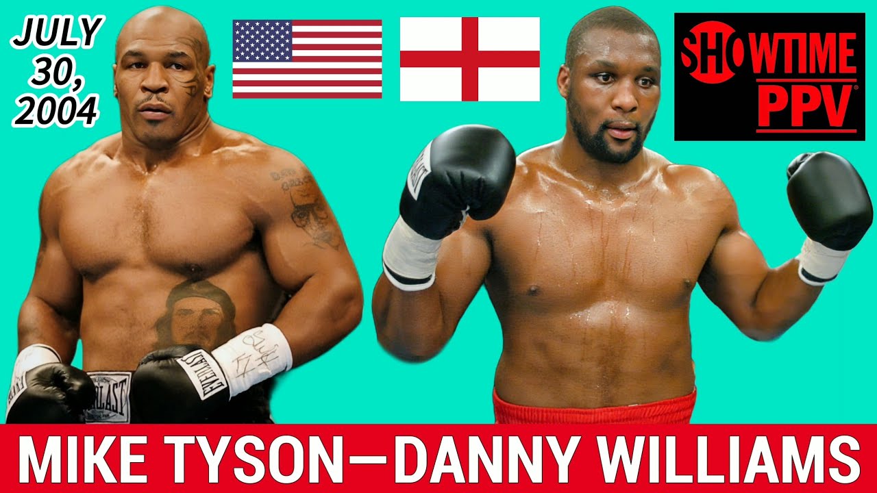 [57] Mike Tyson 🇺🇸 VS 🏴󠁧󠁢󠁥󠁮󠁧󠁿 Danny Williams | July 30, 2004 | SHOWTIME PPV | 720P 60FPS