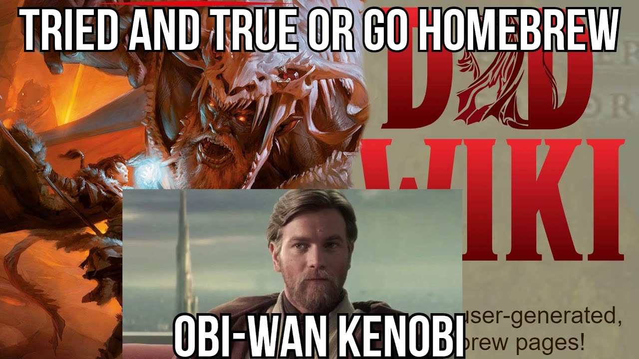 Building Obi-Wan Kenobi in D&D | Tried and True or Go Homebrew