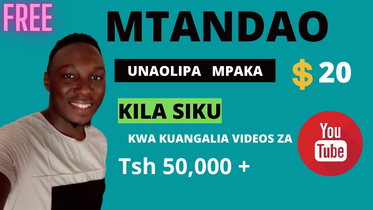 Mtandao Unaokulipa Kwa Kuangalia Videos YouTube/Free Money Online