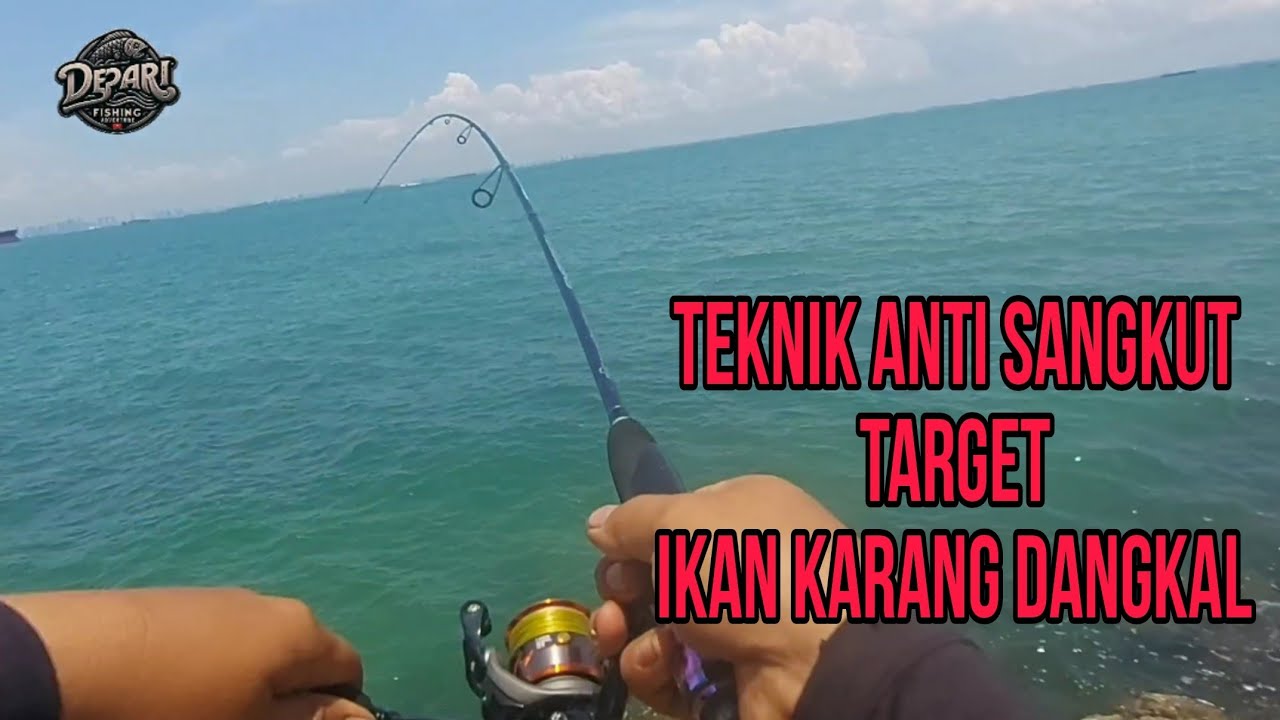 TEKNIK ANTI SANGKUT MANCING DASARAN KARANG DANGKAL