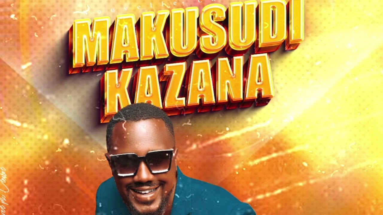 MAKUSUDI KAZANA BY ARCHIP ROMEO (😘)
