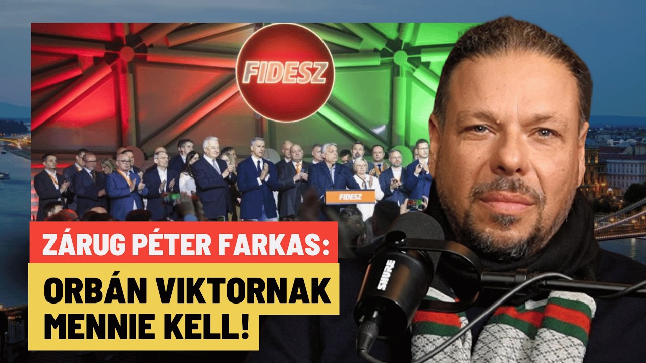 Orb&aacute;n Viktor tudta, hogy el fogja vesz&iacute;teni a v&aacute;laszt&aacute;st a Fidesz? - Z&aacute;rug P&eacute;ter Farkas