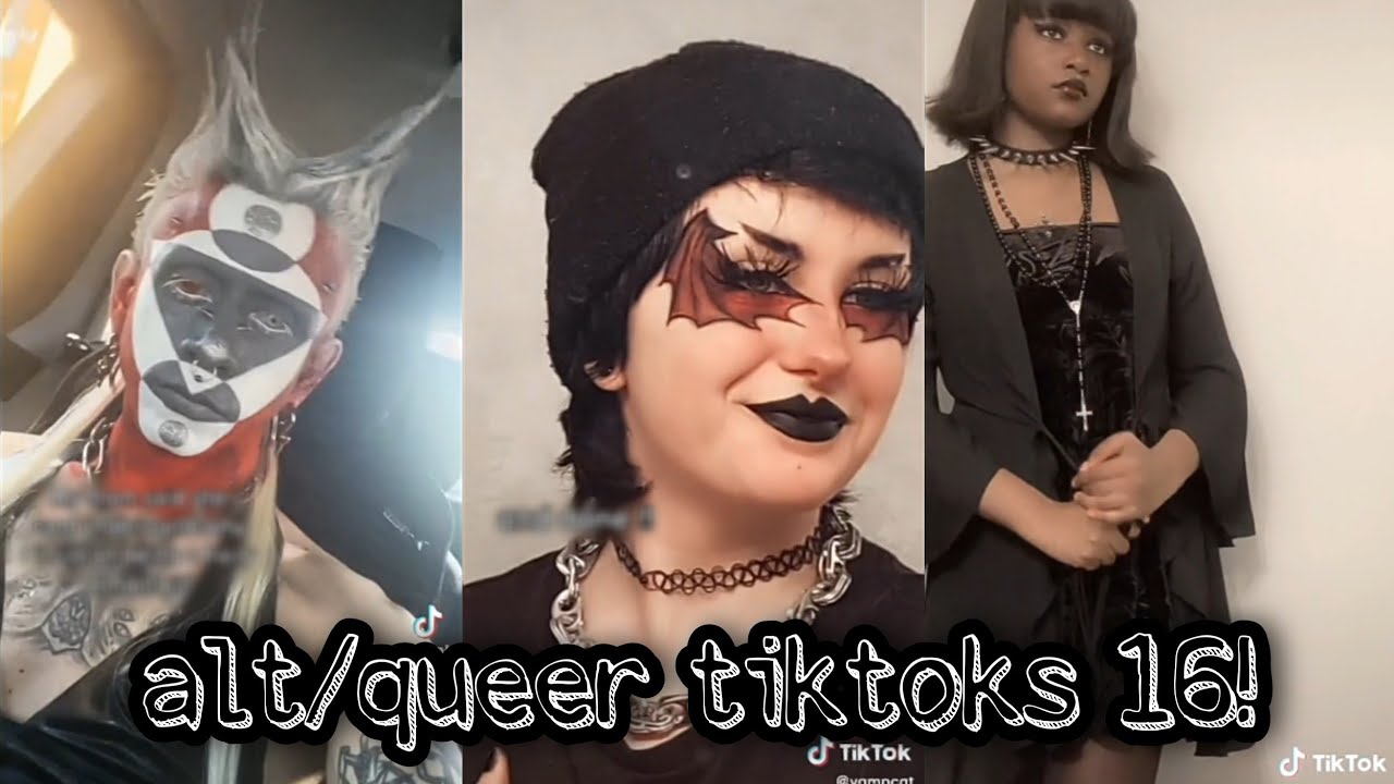 alt/queer tiktoks 16!