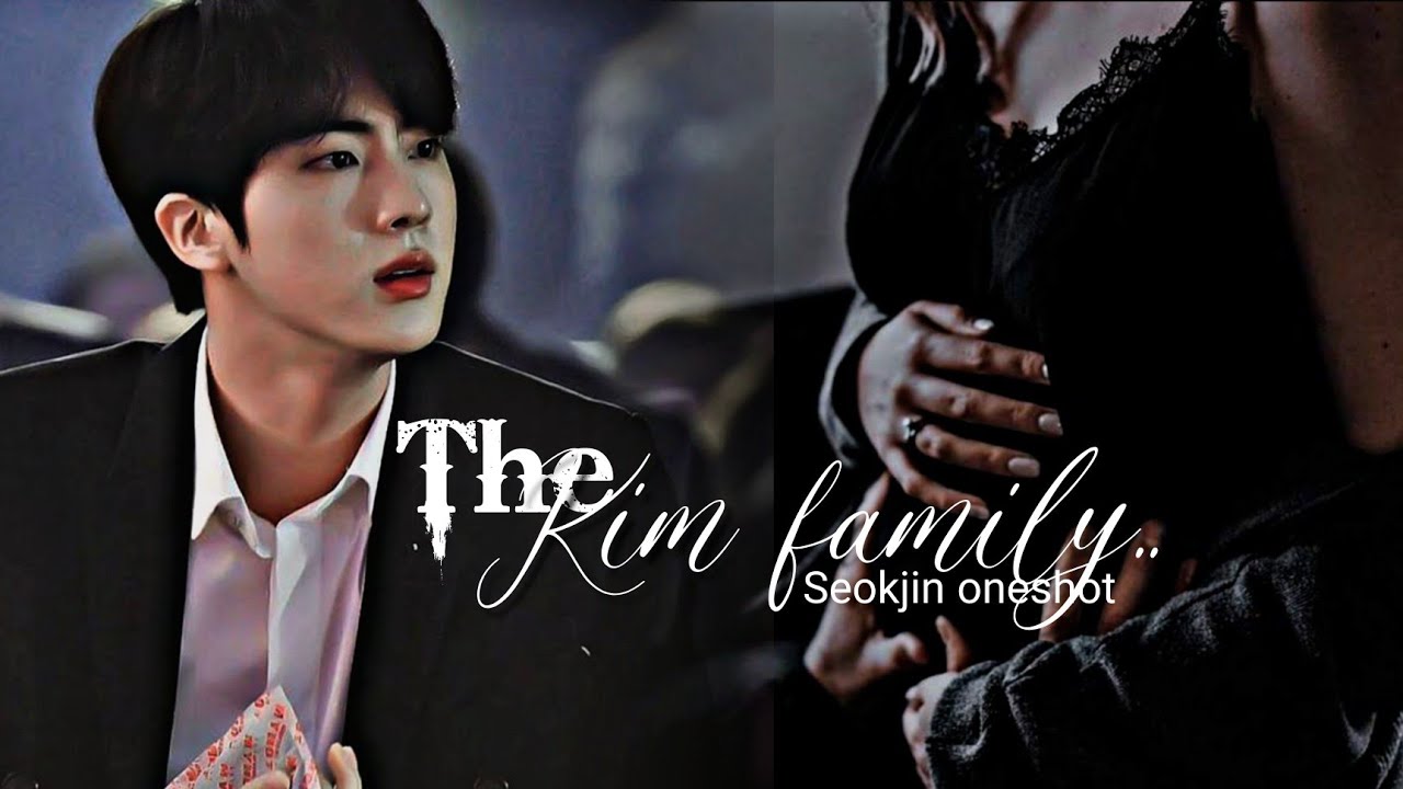 THE KIM FAMILY [ BIRTHDAY special ] || oneshot || K.SJ