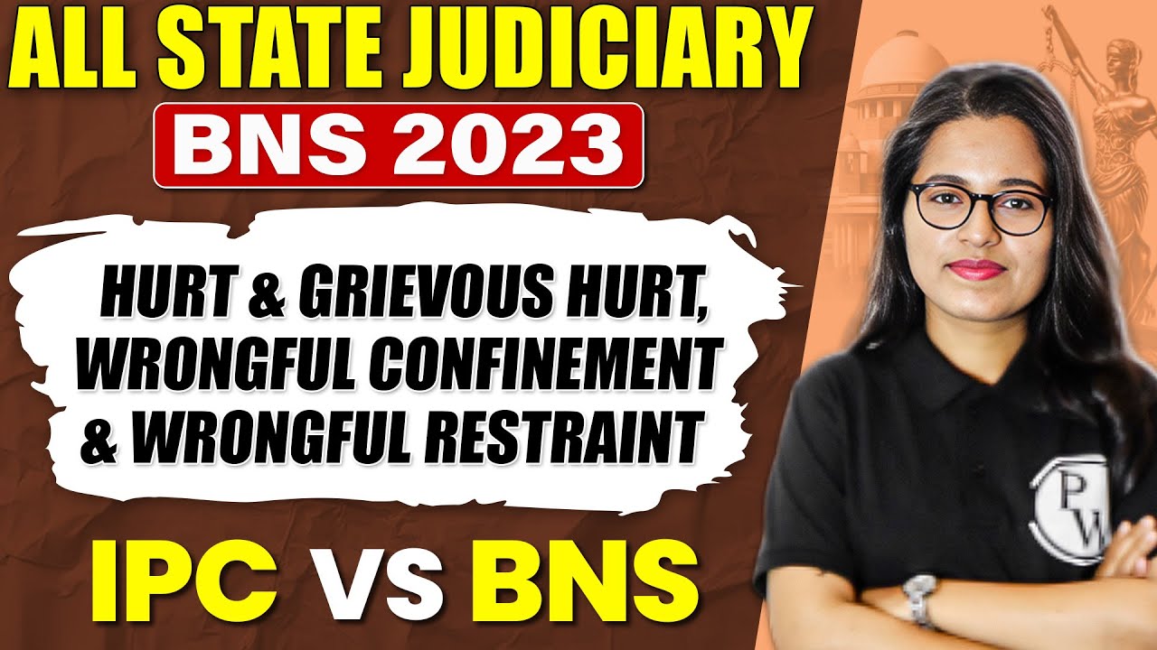Bharatiya Nyaya Sanhita 2023 🔥| Hurt, Grievous Hurt, Wrongful Confinement & Wrongful Restraint-14