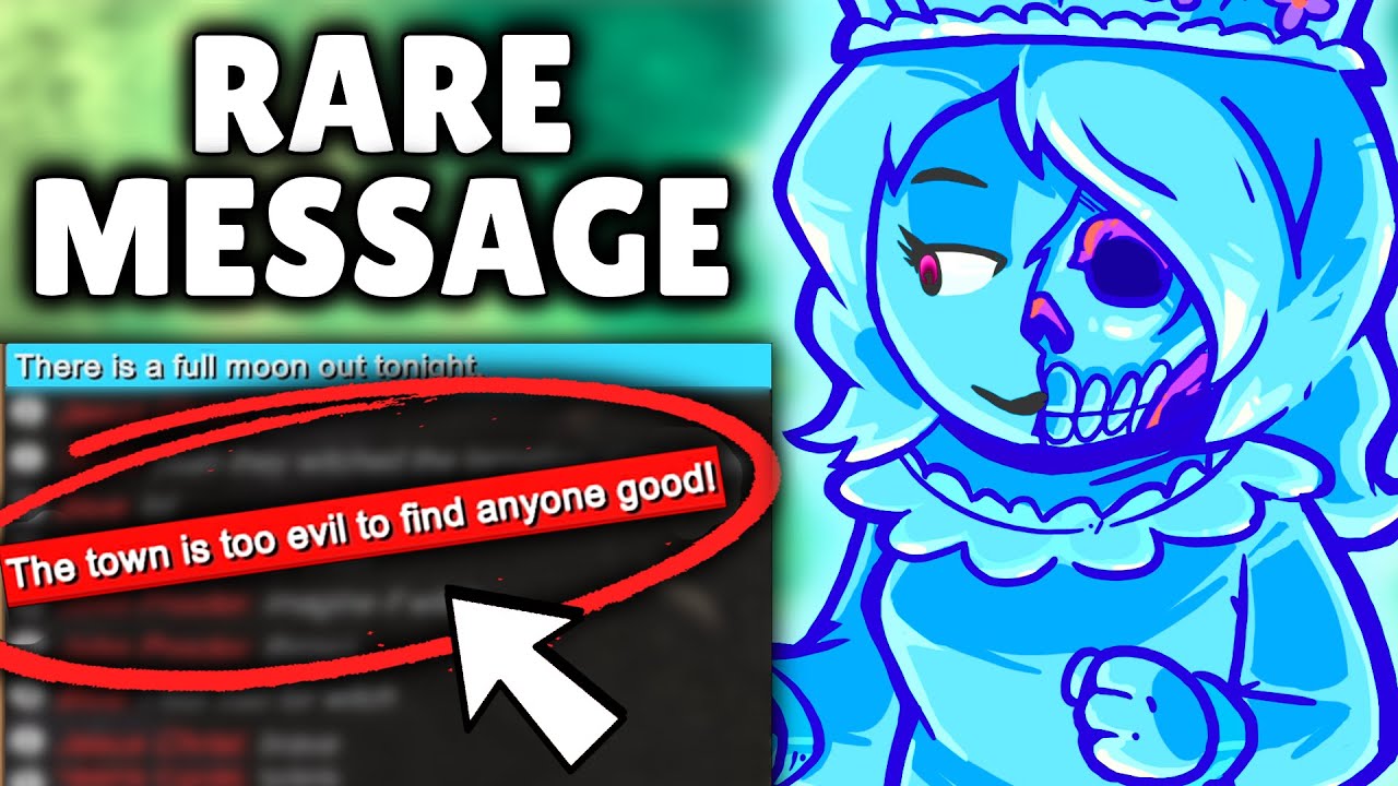 If You See This RARE Message, RUN Away Fast | Town of Salem