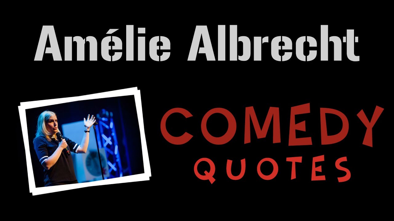 AMELIE ALBRECHT | Stand-up Comedy