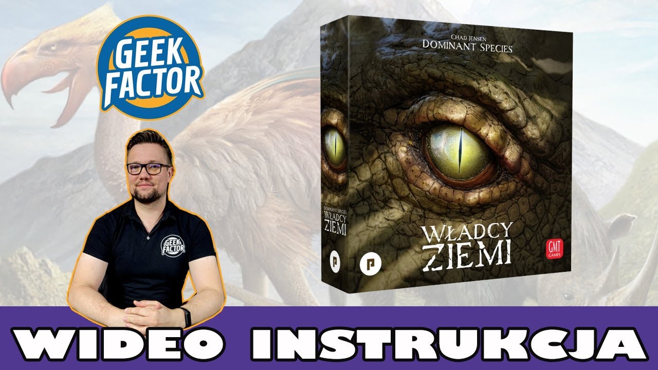 DOMINANT SPECIES: WŁADCY ZIEMI - Wideo Instrukcja
