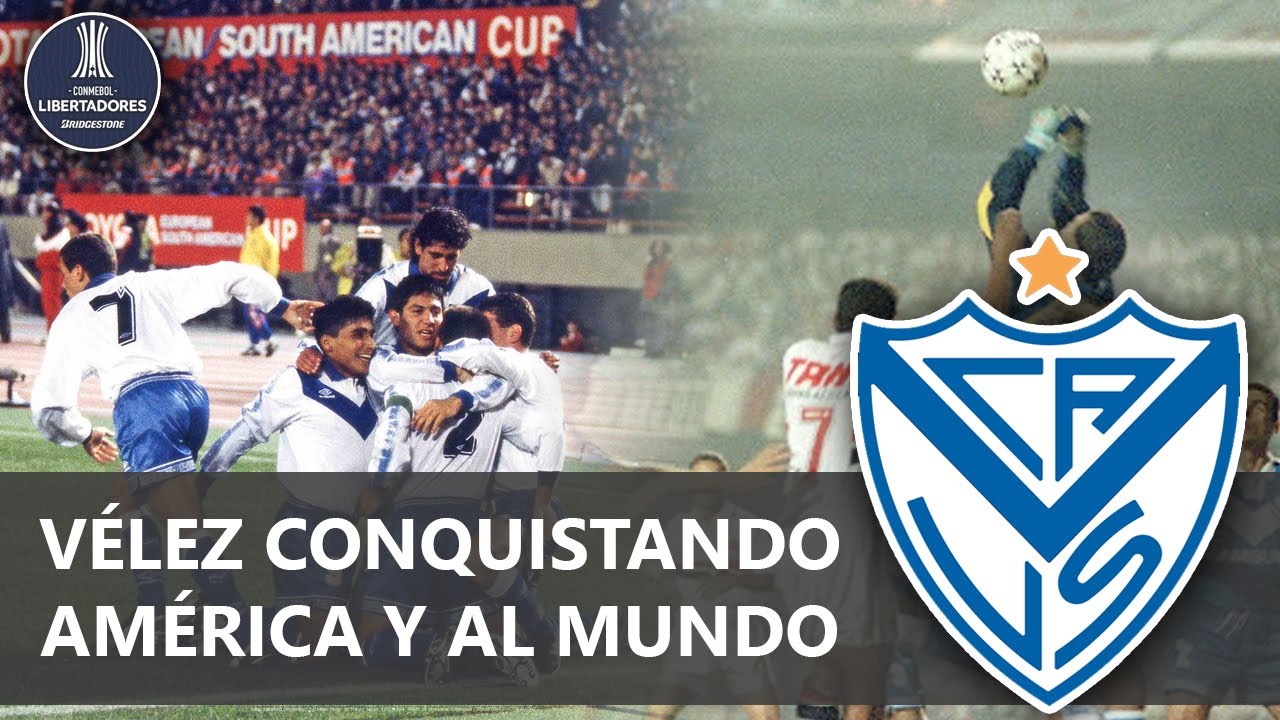 COPA LIBERTADORES 1994 | VELEZ SARSFIELD CONQUISTA AMÉRICA Y AL MUNDO | ESPECIAL FUTBOL ARGENTINO