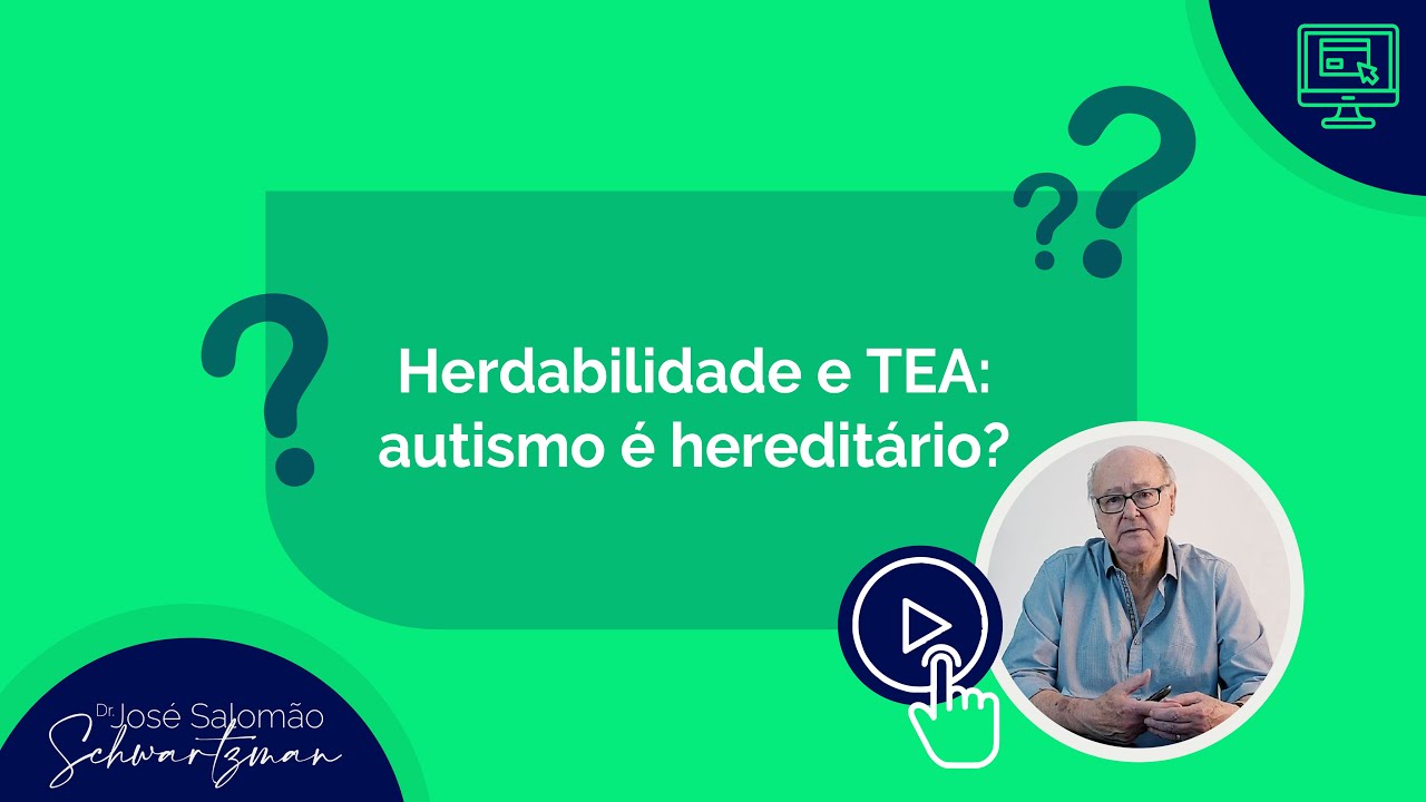 Autismo &eacute; heredit&aacute;rio