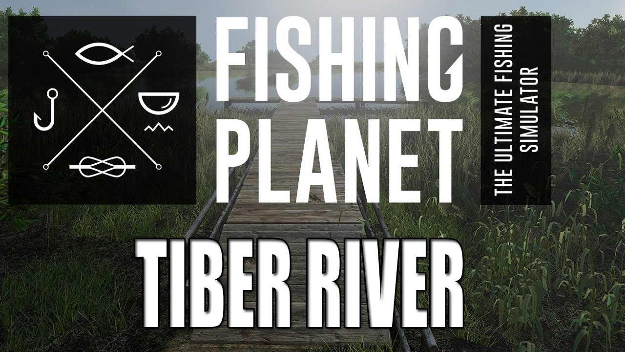 Fishing Planet -Tiber River -Trout/Wels Catfish/Eel
