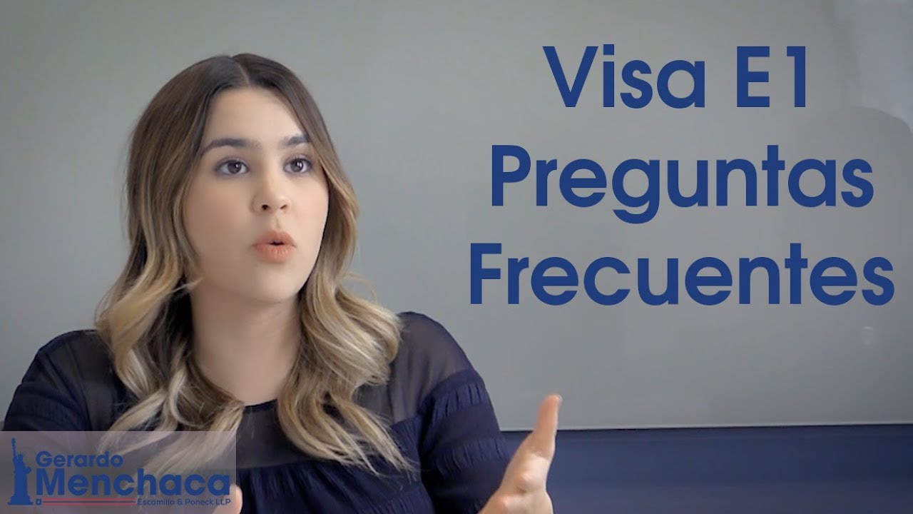 Visa E1 Preguntas Frecuentes, USA 2024