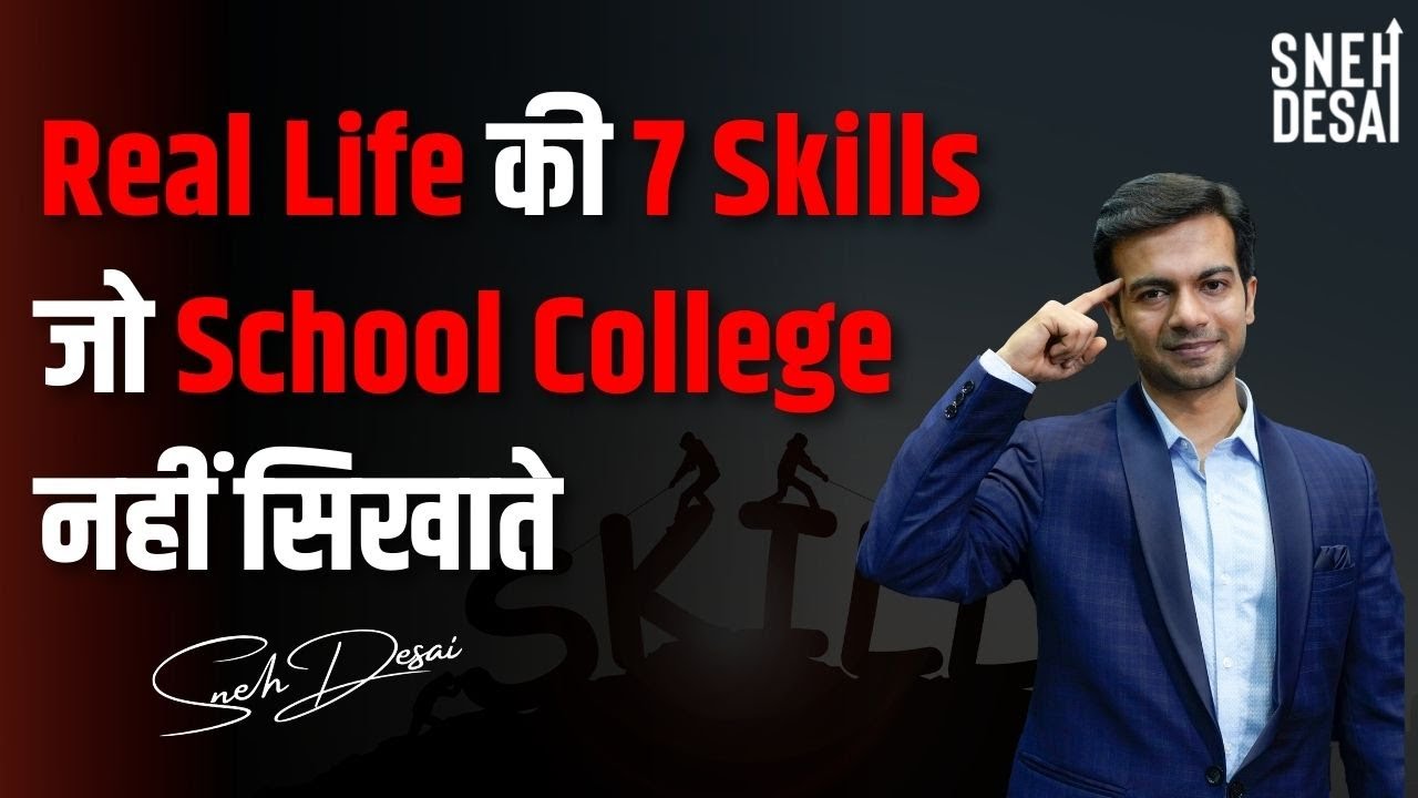 7 Skills to Get Success in Real Life | Life Coach | Sneh Desai