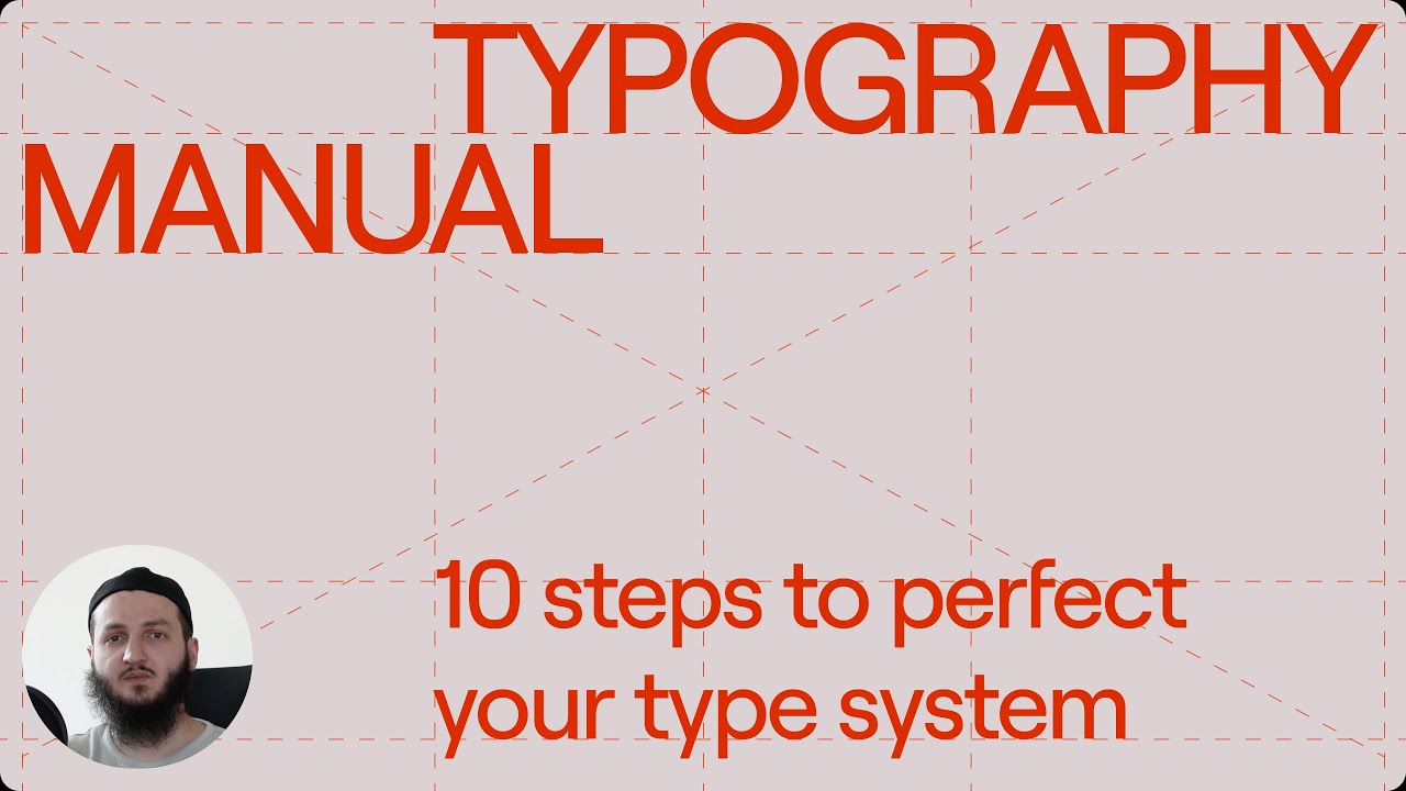 Typography manual — 12 steps to perfect your typography system