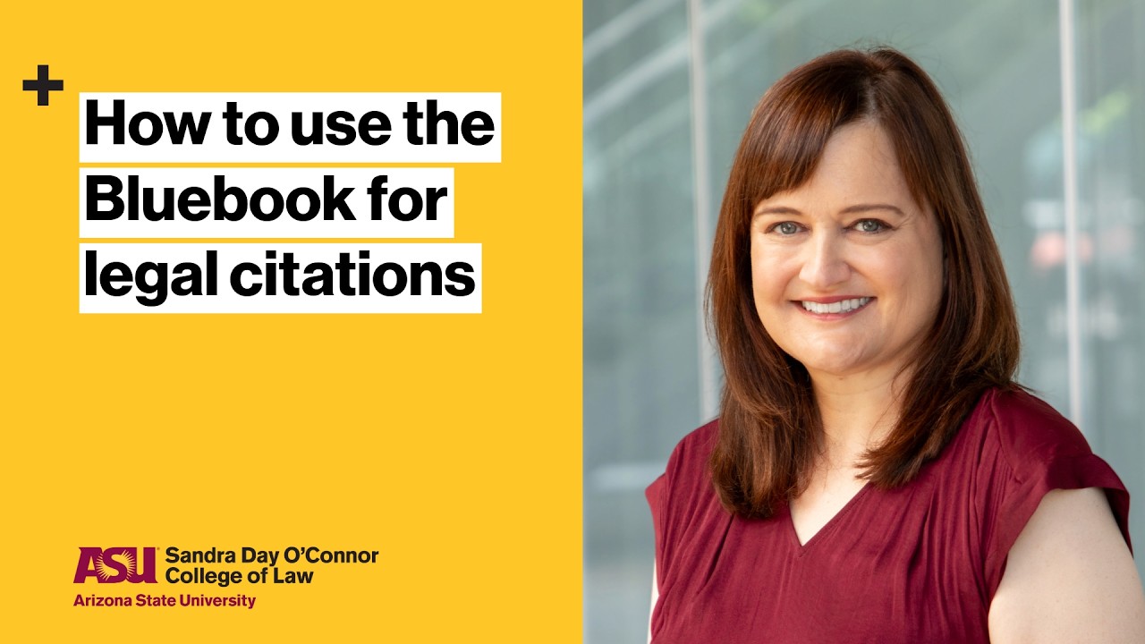 ASU Law: Learn how to use the Bluebook for legal citations with Professor Alyssa Dragnich