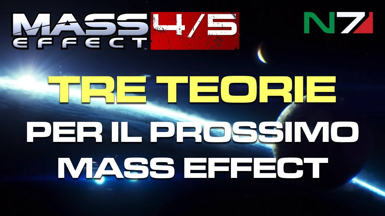 3 teorie per il prossimo Mass Effect