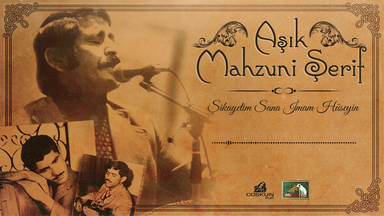 Aşık Mahzuni Şerif - Şikayetim Sana İmam Hüseyin (1970)