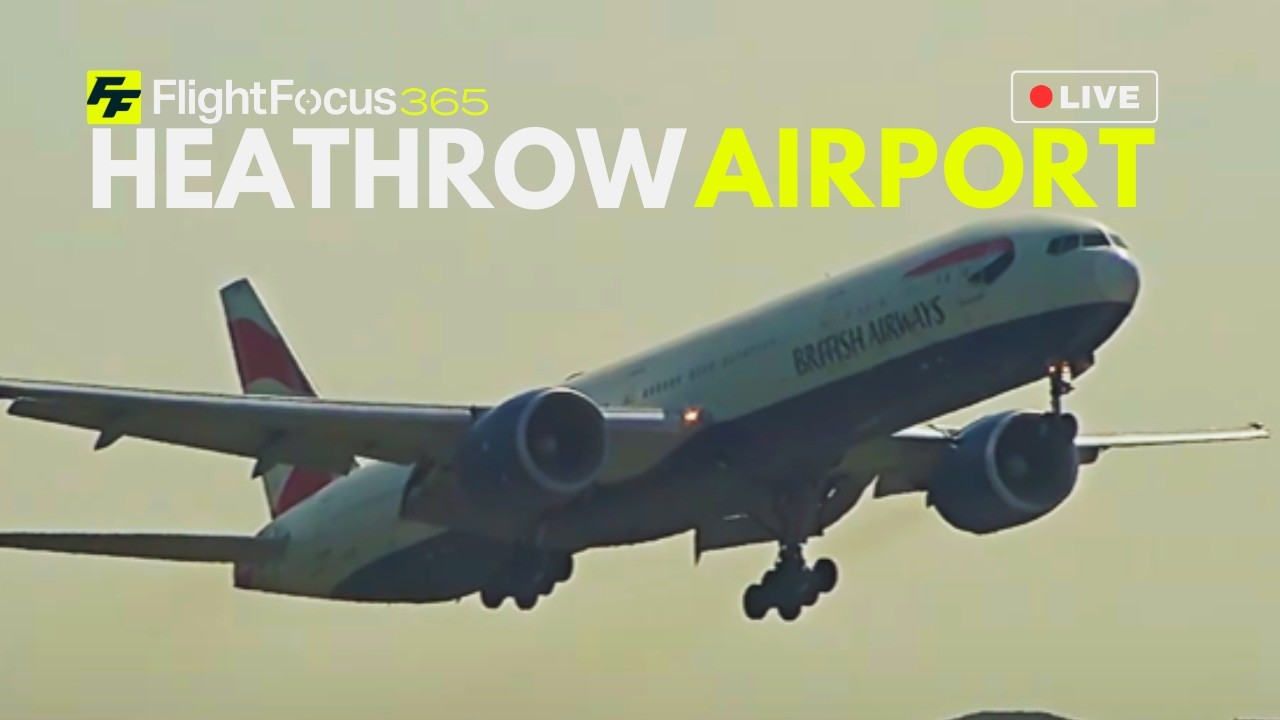 Heathrow Airport Live - Sunday 20th September 2026