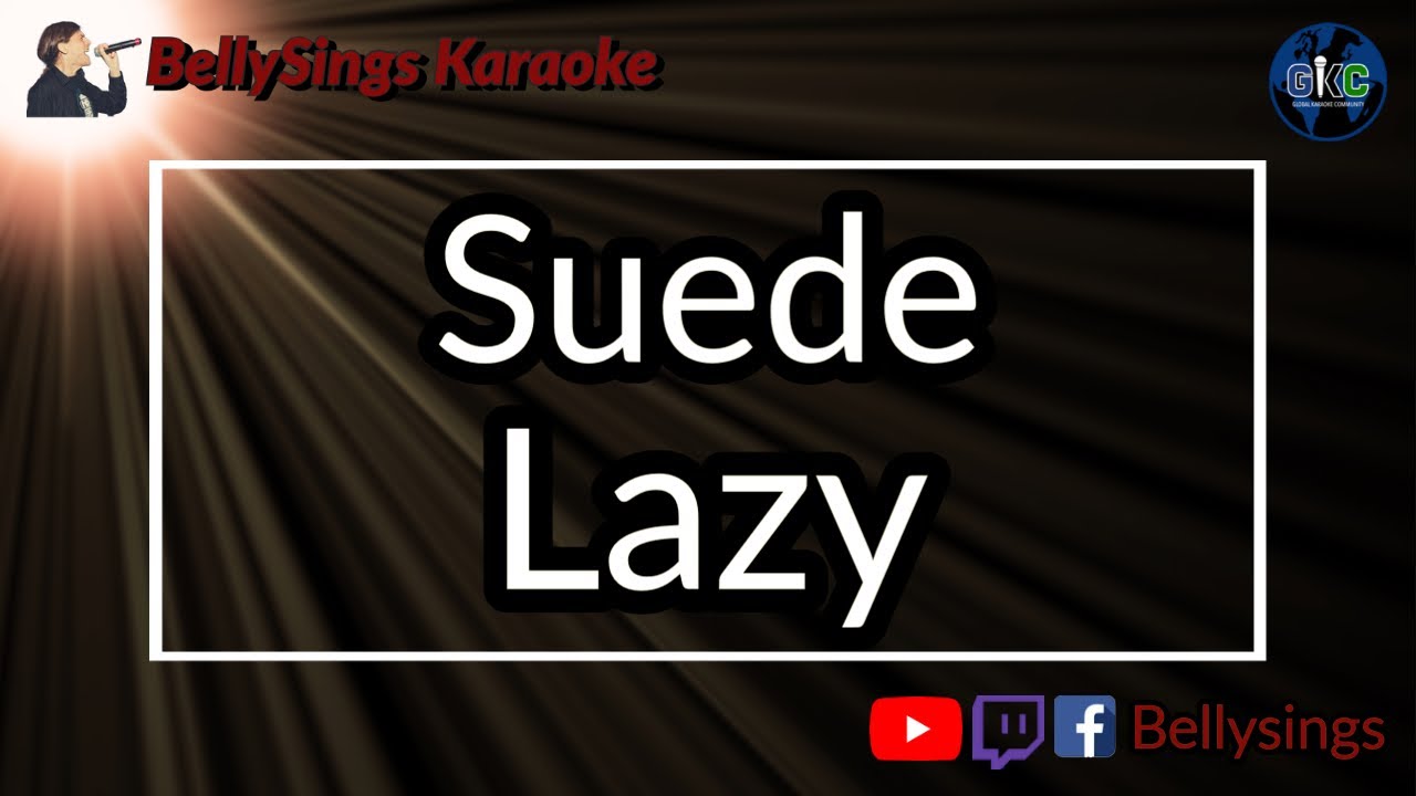 Suede - Lazy (Karaoke)