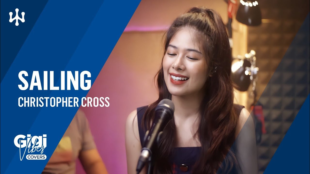 Sailing • Christopher Cross | Gigi De Lana • Jon