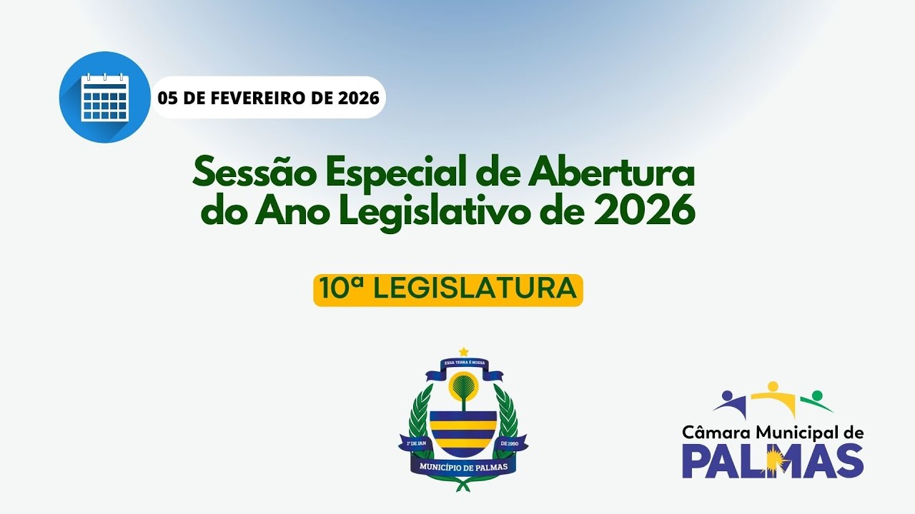 Sessão Especial de Abertura 
do Ano Legislativo de 2026 - 05/02/2026