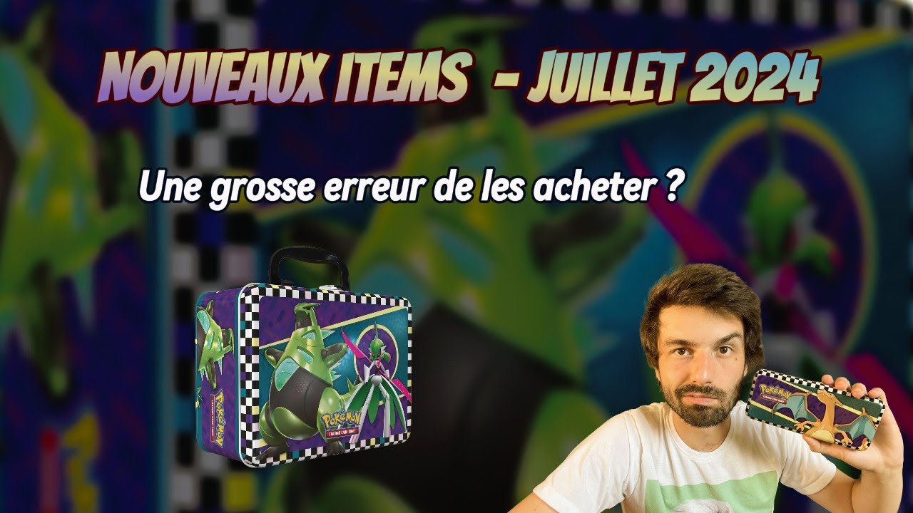 Découverte des items Pokémon de juillet 2024 !