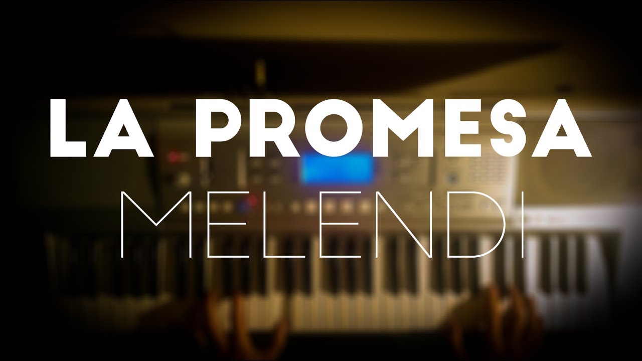 La Promesa - Melendi (piano cover)