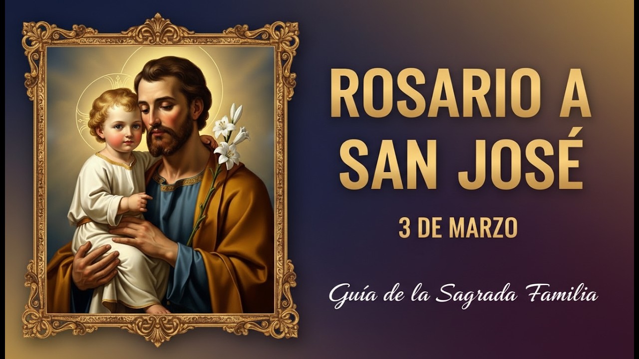 Rosario a San José: Orando en su mes bendito.