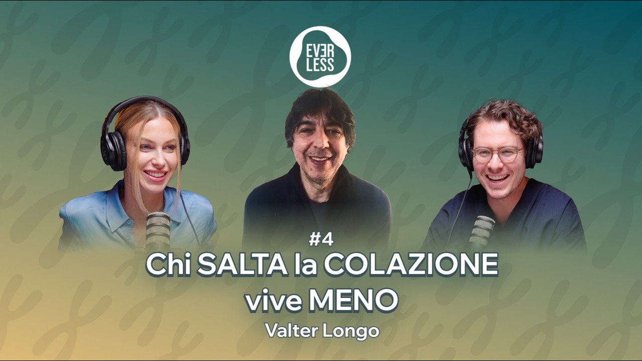 Chi SALTA la COLAZIONE vive MENO. Con Valter Longo