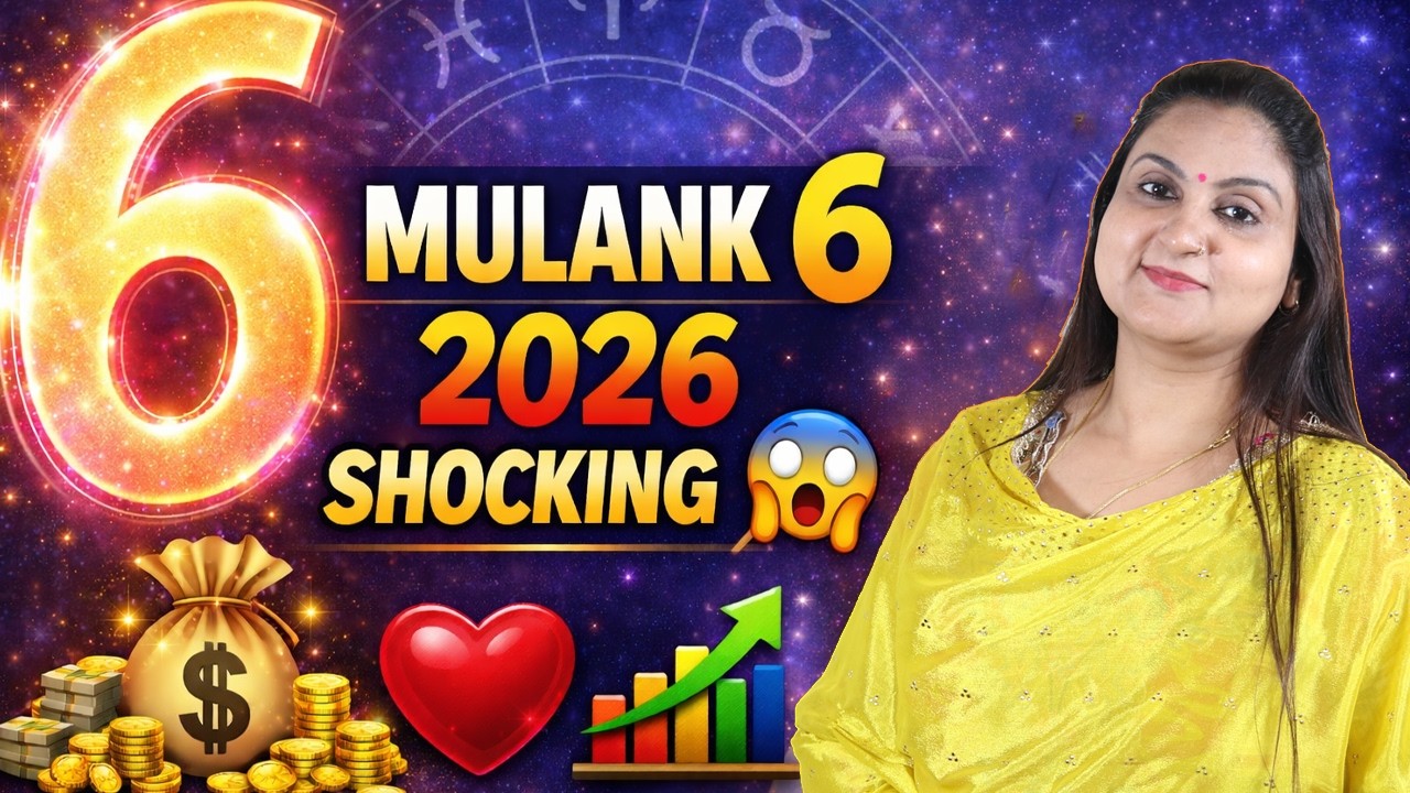 Mulank 6 2026 Prediction | मूलांक 6 का भविष्य 2026 | Love, Career, Money & Lucky Colour