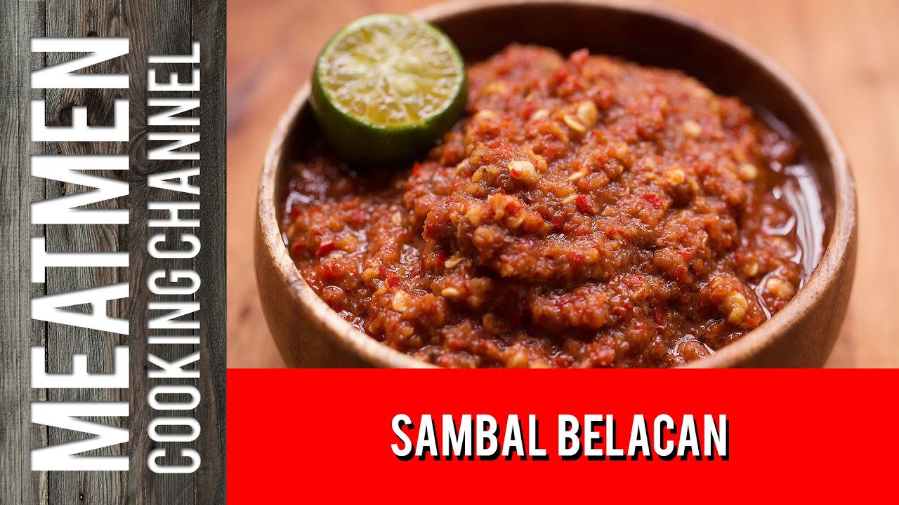 Sambal Belacan - 参巴峇拉煎酱