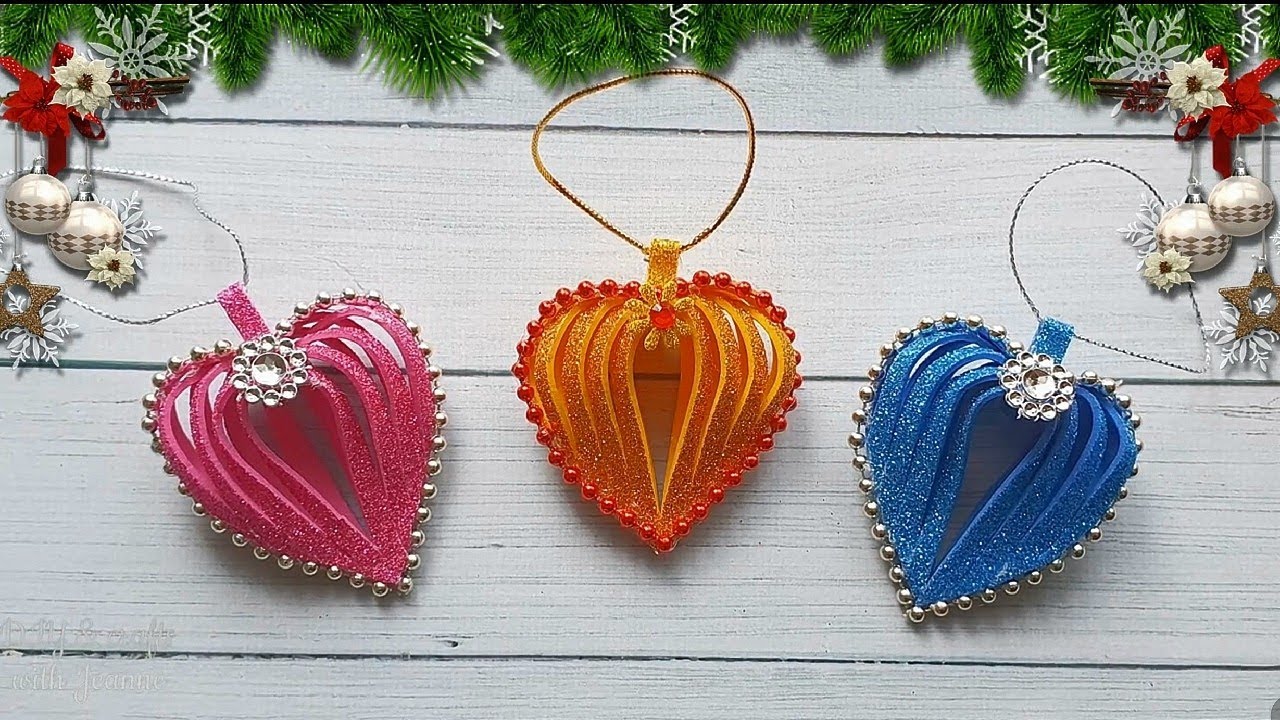 Новогодние игрушки на елку своими руками  Сердечки  Glitter Foam Christmas toys