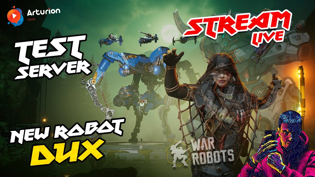 🔥 NEW robot DUX на TEST SERVER | NEW Пушки, Дрон, Корабль и тп... | War Robots ARTURiON