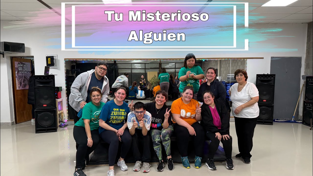 Tu misterioso alguien - @LuckRa ⚡️@miranda/ Coreo zumba 💃🏻