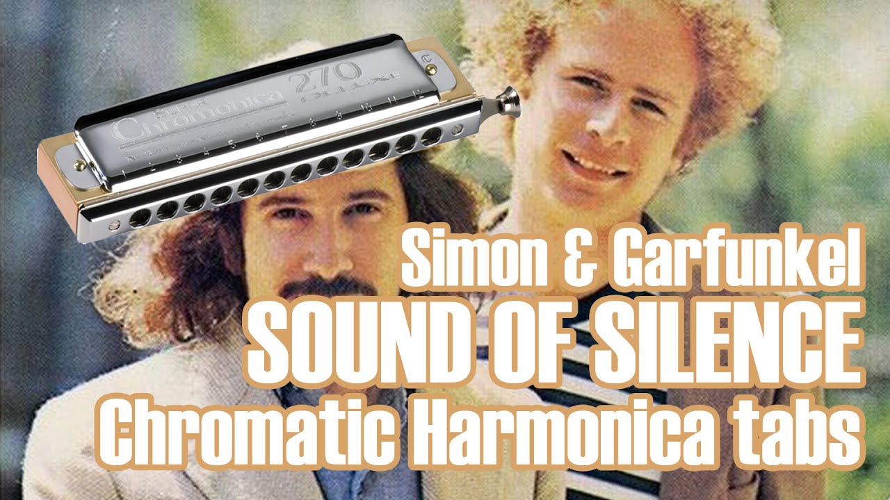 Sound of silence - Chromatic Harmonica tabs key of C