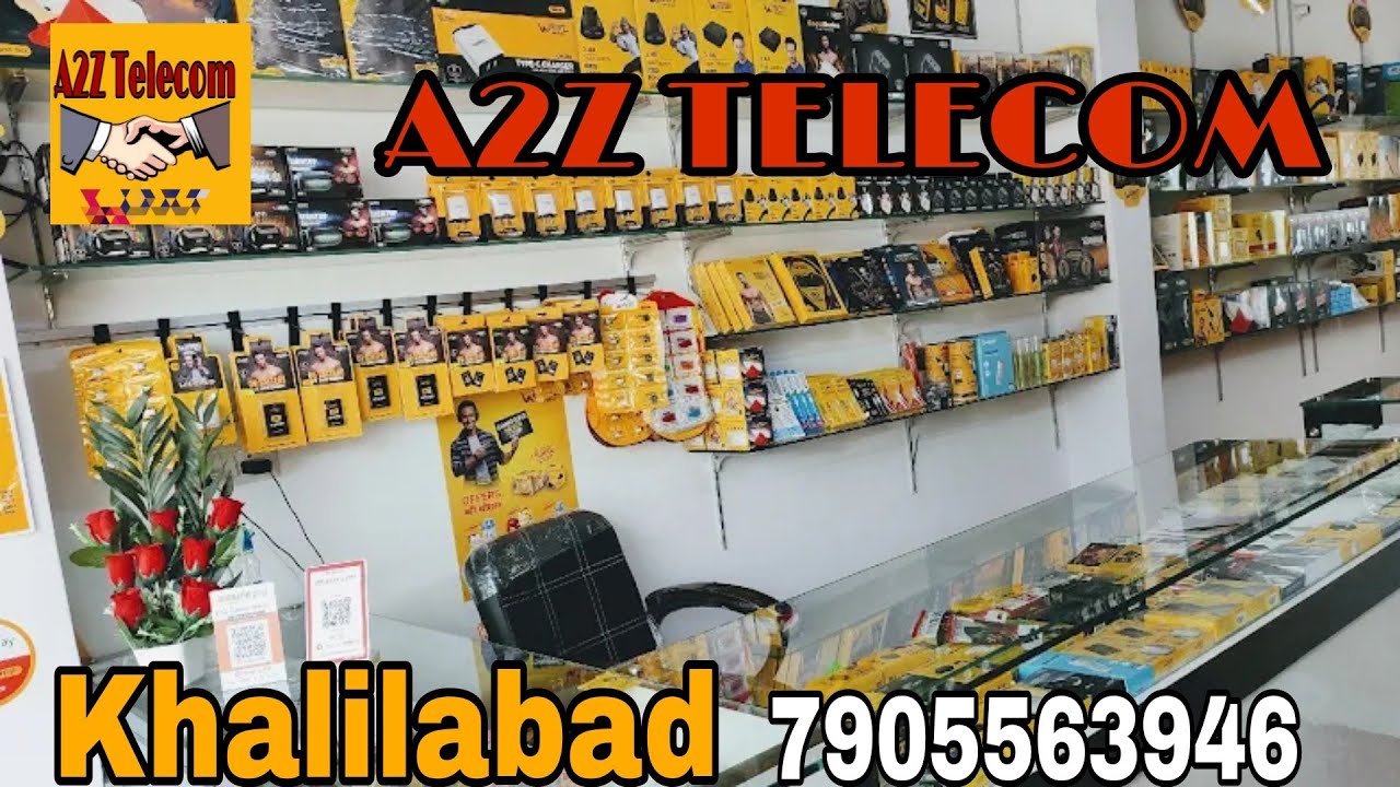 A2Z Telecom OLD Mobile Accessories shop || khalilabad Sant kanir || खलीलाबाद संत कबीर नगर