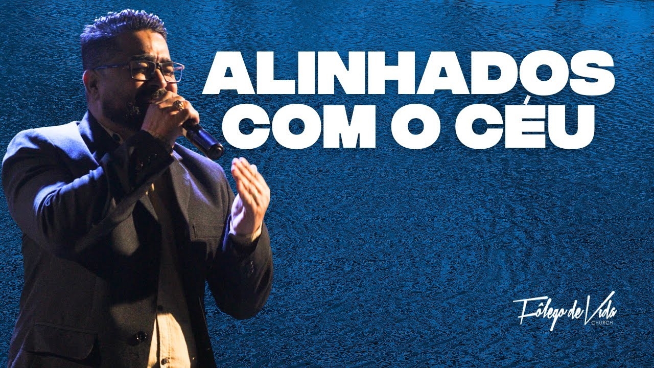 Alinhados com o céu para manifestar o Reino | Ricardo Figueiredo | Fôlego de Vida