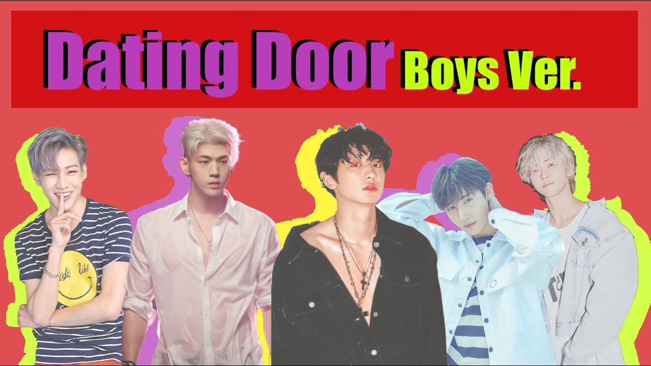 [ CHALLENGE KPOP ] DATING DOOR (MONSTA X|BTS|EXO|NCT|IKON|VIXX|SUPERJUNIOR|STRAYKIDS|GOT7)