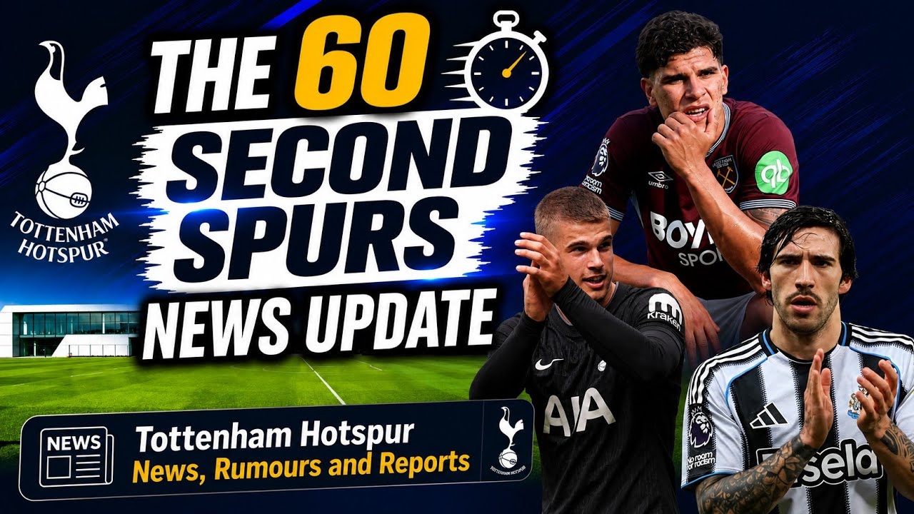 THE 60 SECOND SPURS NEWS UPDATE: 