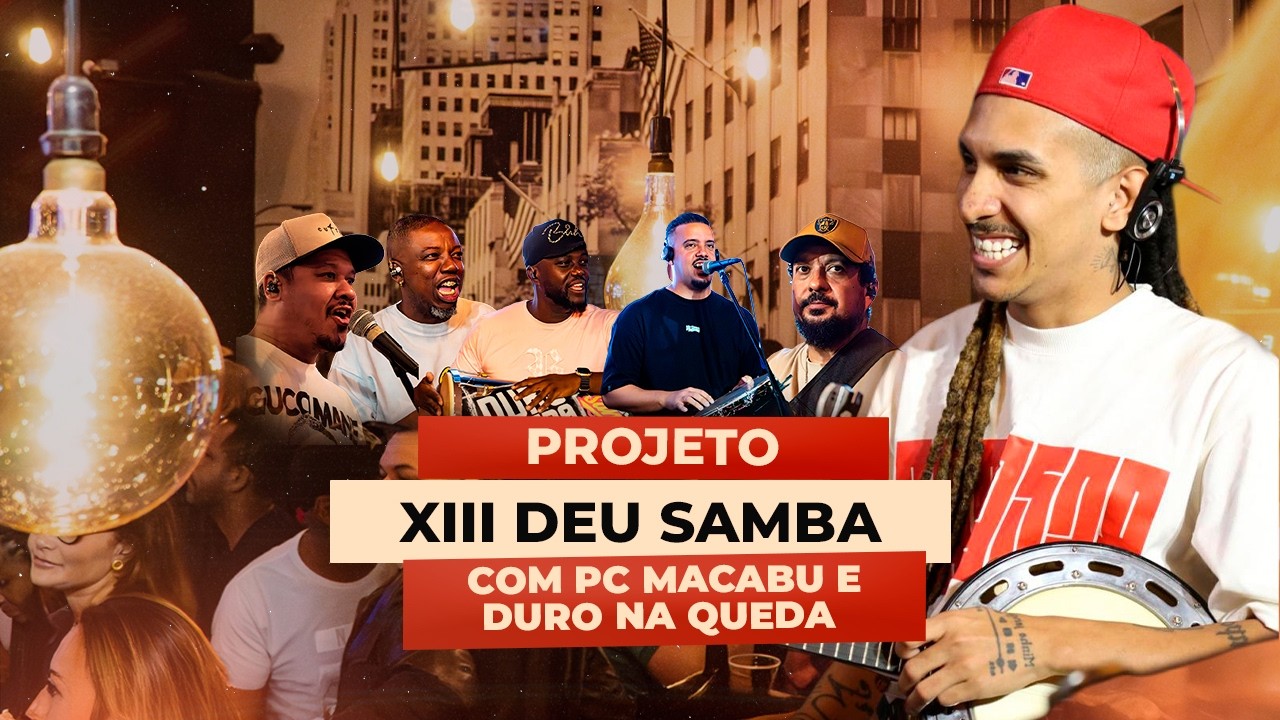 Projeto Xiii deu Samba com PC MACABU e GRUPO DURO NA QUEDA no BUTIQUIM DA XV- (Ao Vivo)