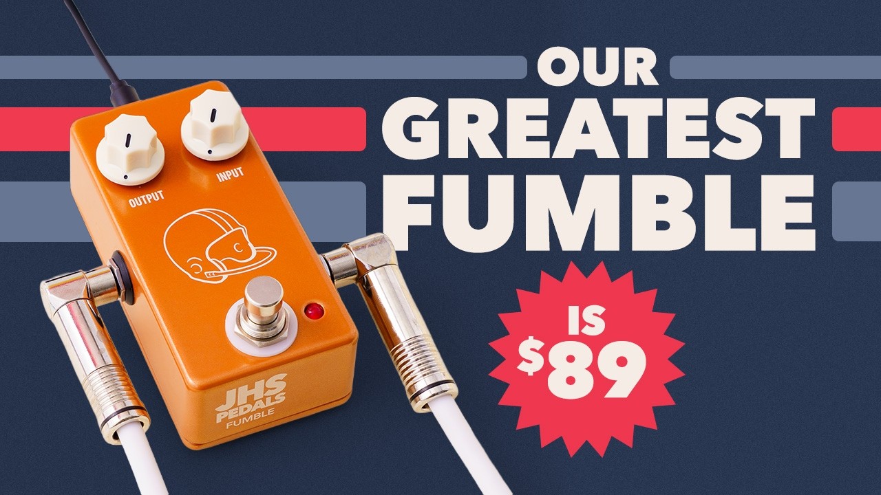 Мы назвали педаль в честь нашей самой большой ошибки: JHS Pedals Fumble