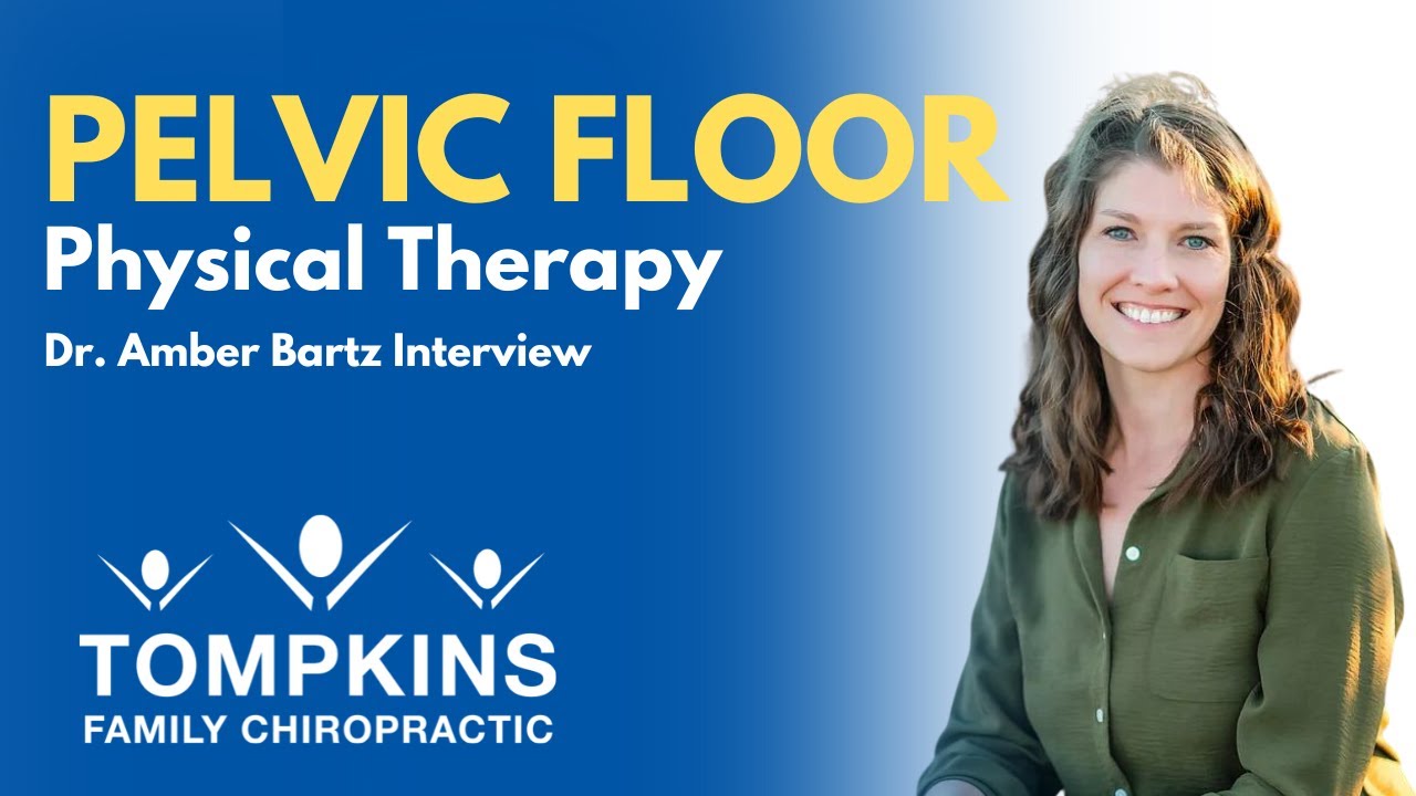 Pelvic Floor Physical Therapy with Amber Bartz