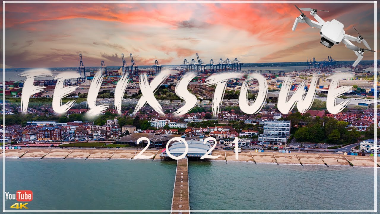Felixstowe | B-Roll Travel Film | England 2021