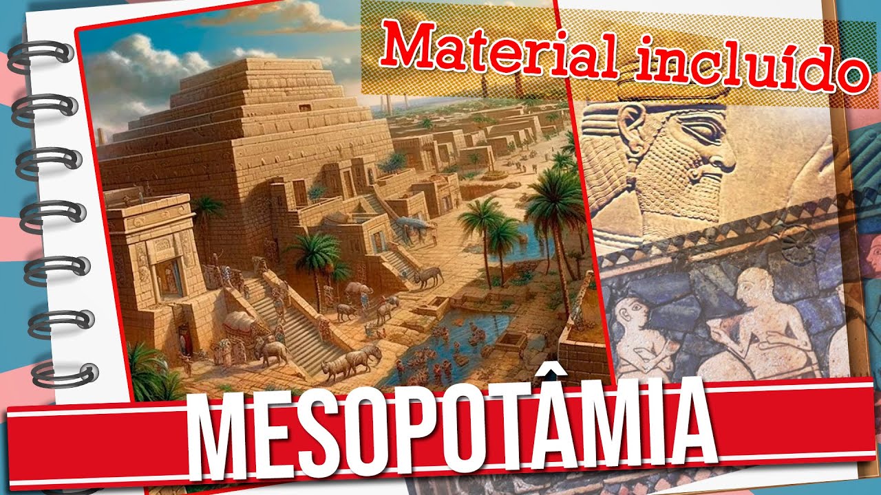 MESOPOTÂMIA: POLÍTICA, ECONOMIA, CULTURA E SOCIEDADE