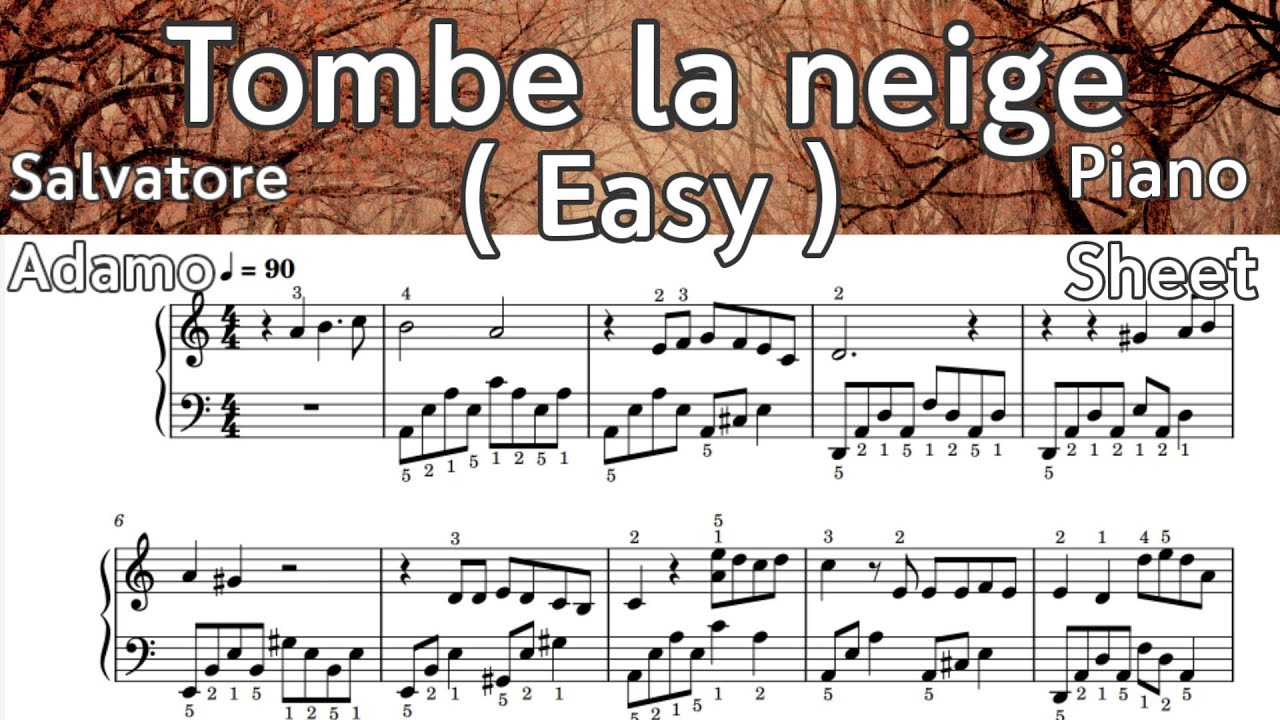 Tombe  la neige/  Easy Piano Sheet Music /  Salvatore  Adamo / by  SangHeart  play