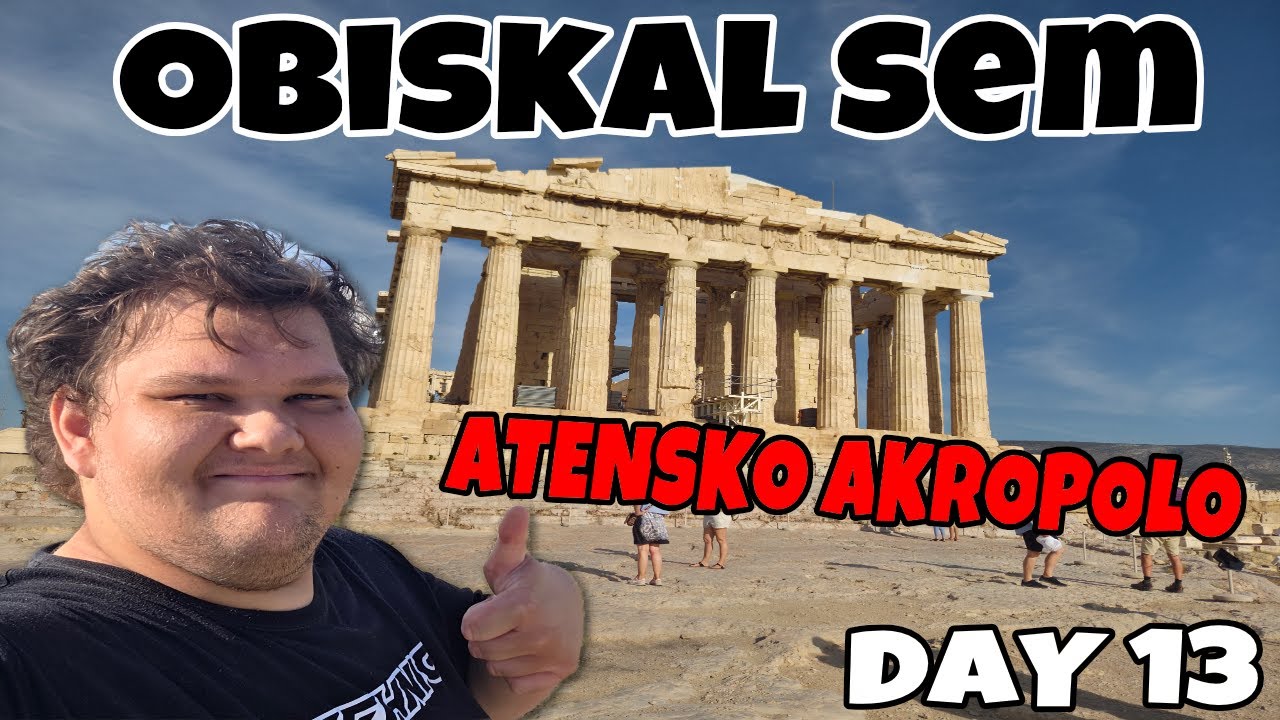 OBISKAL sem ATENSKO AKROPOLO!!! | VLOG #18 |DOPUST DAY 13|