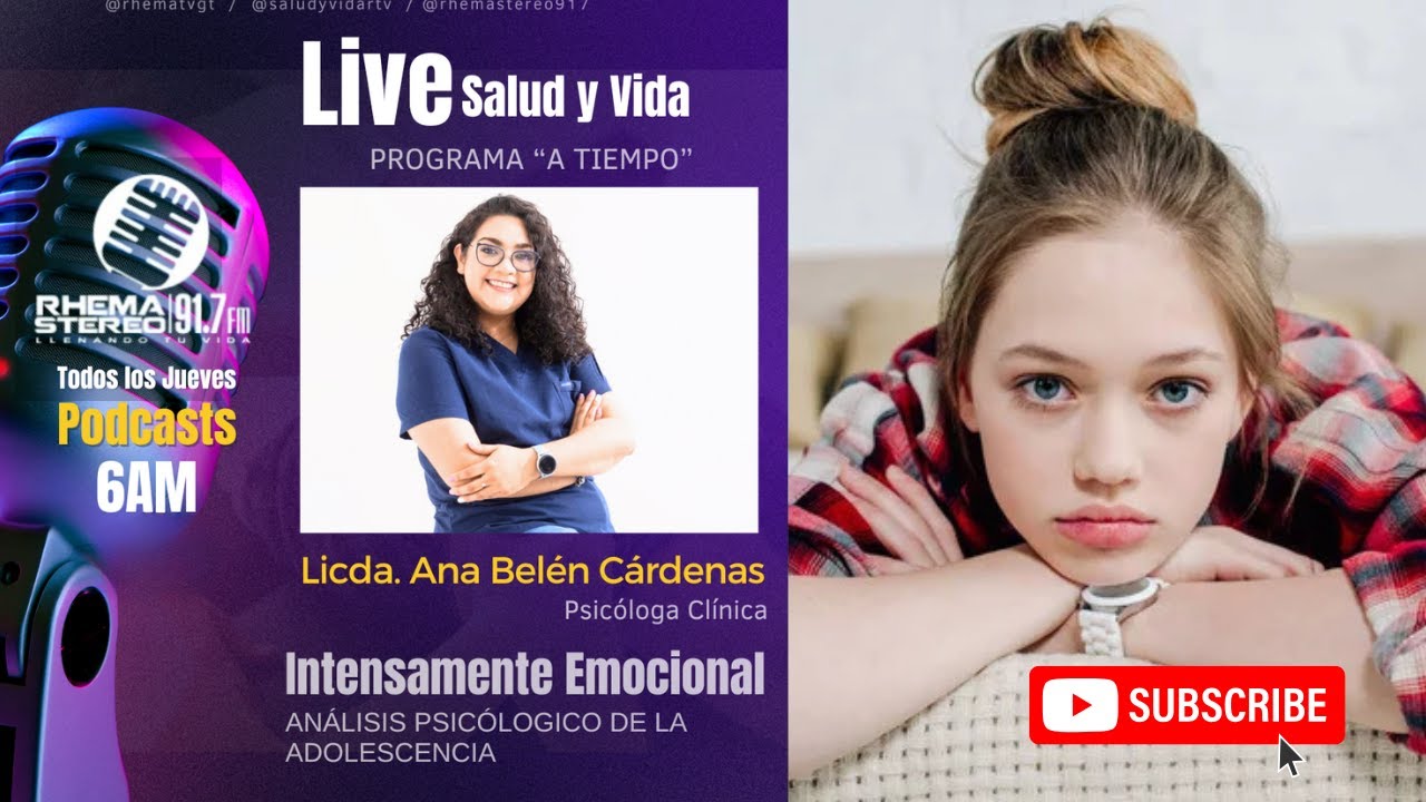 Salud y Vida - Licda. Ana Belén Cárdenas - Intensamente emocional - Análisis psicológico